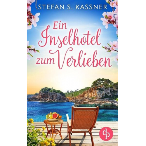 Stefan S. Kassner - Ein Inselhotel zum Verlieben