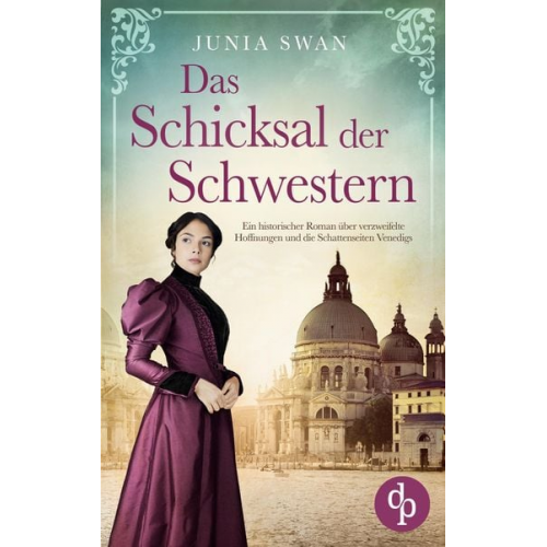 Junia Swan - Das Schicksal der Schwestern