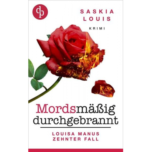 Saskia Louis - Mordsmäßig durchgebrannt