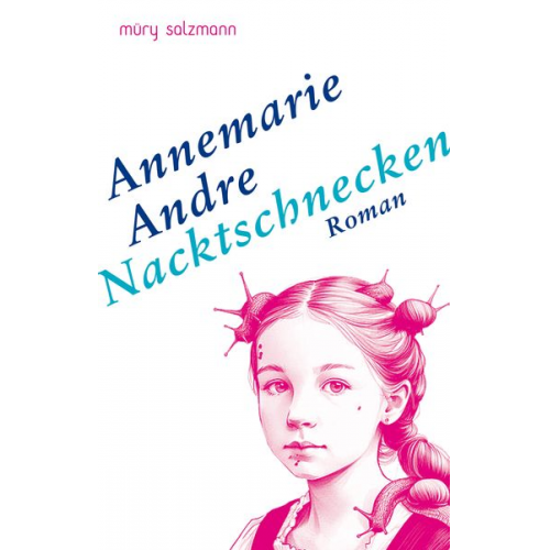 Annemarie Andre - Nacktschnecken