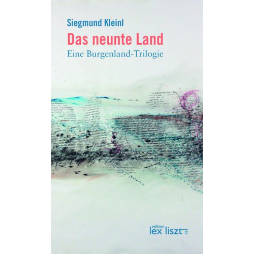 Siegmund Kleinl - Das jüngste Land