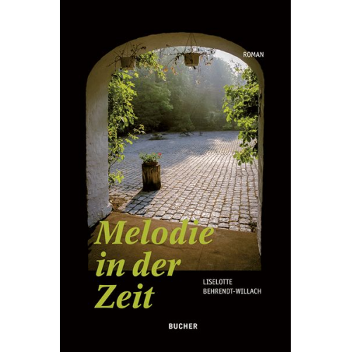 Liselotte Behrendt-Willach - Melodie in der Zeit