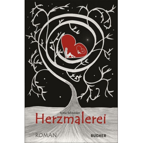 Syma Schneider - Herzmalerei: Roman