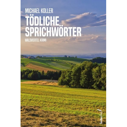 Michael Koller - Tödliche Sprichwörter