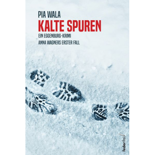 Pia Wala - Kalte Spuren