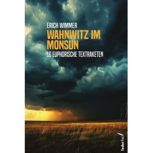 Erich Wimmer - Wahnwitz im Monsun