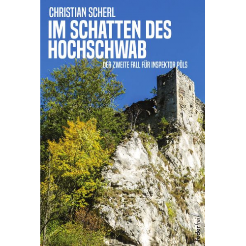 Christian Scherl - Im Schatten des Hochschwab