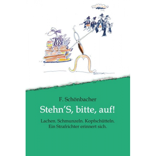 Ferdinand Schönbacher - Stehn’S, bitte, auf!