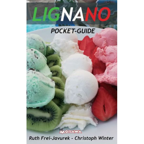 Christoph Winter Ruth Frei-Javurek - Lignano Pocket-Guide