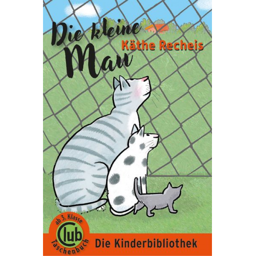 Käthe Recheis - Die kleine Mau