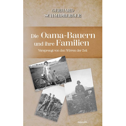 Gerhard Schmidberger - Die Oama-Bauern und ihre Familien