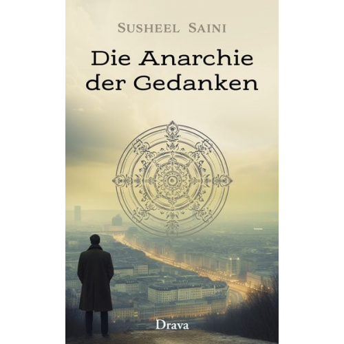 Susheel Saini - Die Anarchie der Gedanken