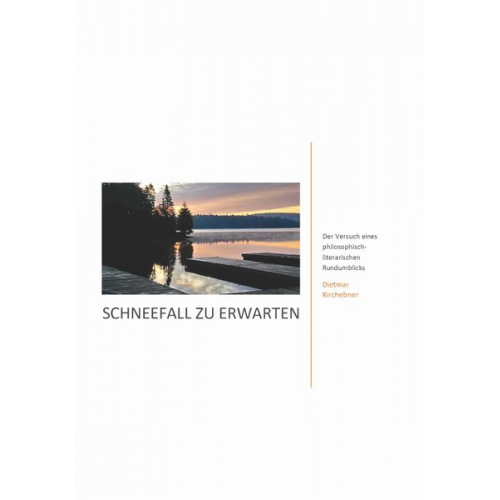 Dietmar Kirchebner - Schneefall zu erwarten