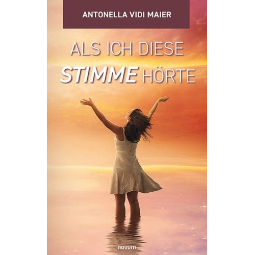 Antonella Vidi Maier - Als ich diese Stimme hörte