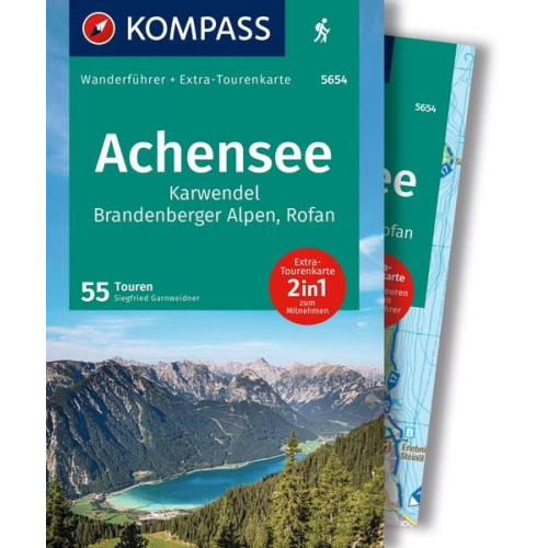Siegfried Garnweidner - KOMPASS Wanderführer Achensee, Karwendel, Brandenberger Alpen, Rofan, 55 Touren mit Extra-Tourenkarte