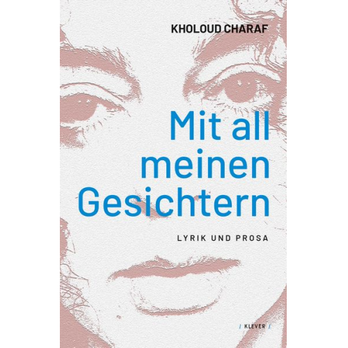 Kholoud Charaf - Mit all meinen Gesichtern