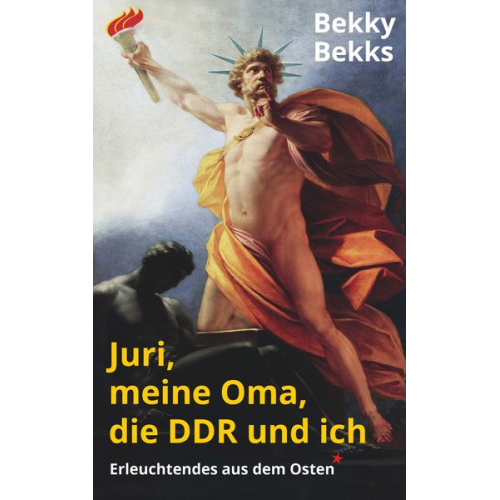 Bekky Bekks - Juri, meine Oma, die DDR und ich