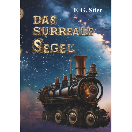 F. G. Stier - Das surreale Segel