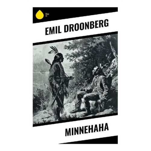 Emil Droonberg - Minnehaha