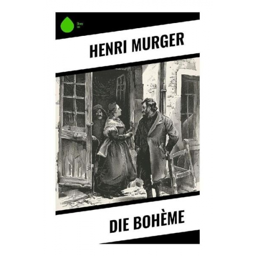 Henri Murger - Die Bohème