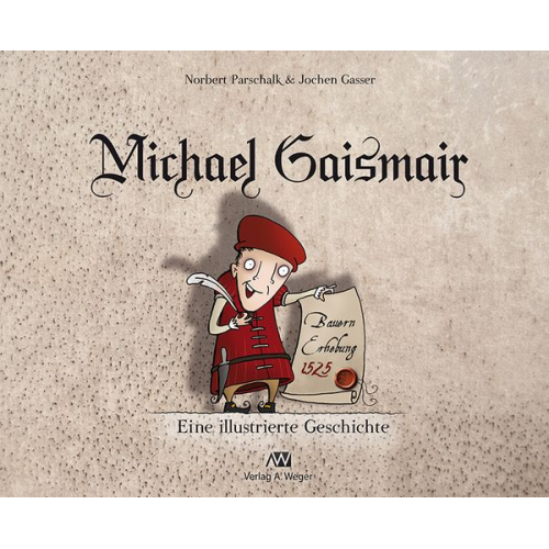 Norbert Parschalk - Michael Gaismair