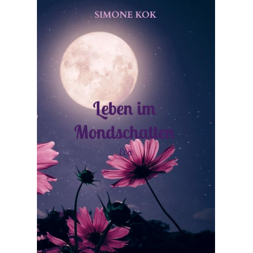 Simone Kok - Leben im Mondschatten