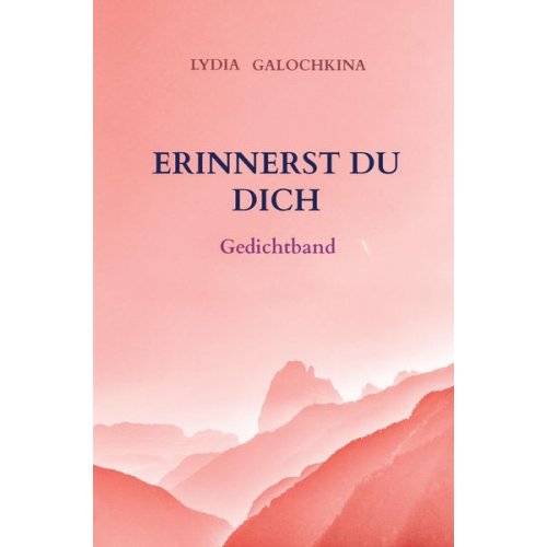 Lydia Galochkina - Lydia: Erinnerst Du Dich