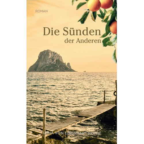 Luna Eisenhart Rothe - Die Sünden der Anderen