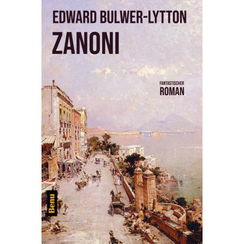 Edward Bulwer-Lytton - Zanoni