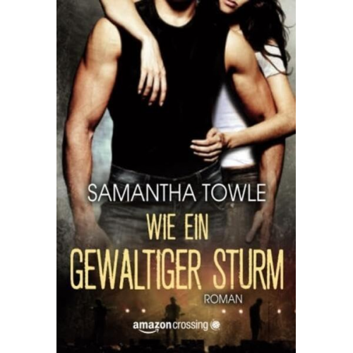 Samantha Towle - Wie ein gewaltiger Sturm