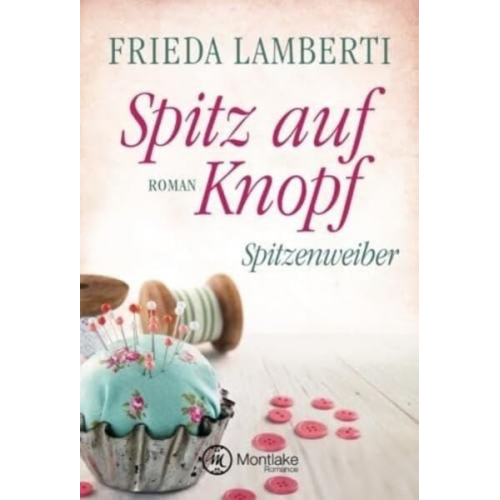 Frieda Lamberti - Spitz auf Knopf