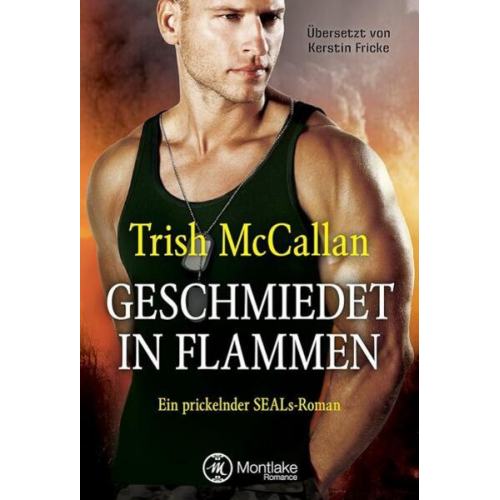 Trish McCallan - Geschmiedet in Flammen