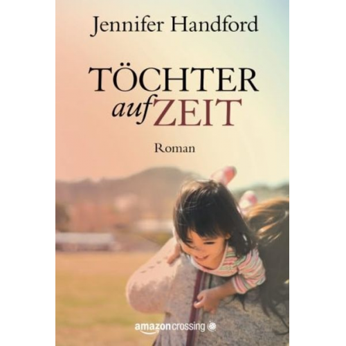 Jennifer Handford - Töchter auf Zeit