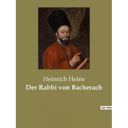 Heinrich Heine - Der Rabbi von Bacherach