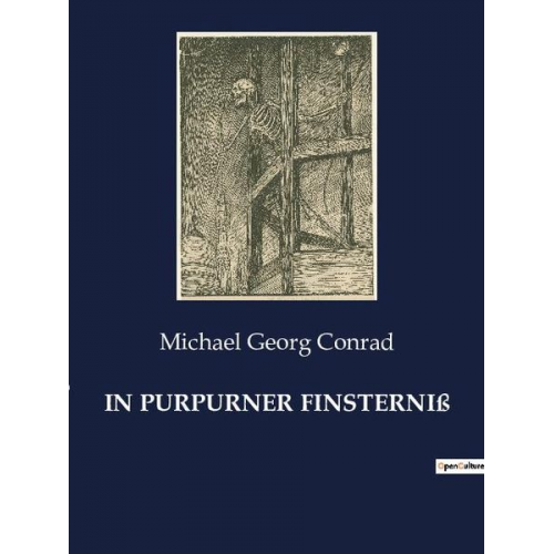 Michael Georg Conrad - In Purpurner Finsterniß