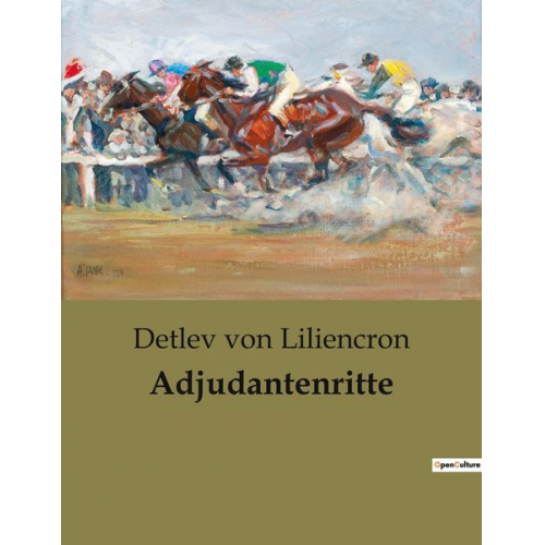 Detlev Liliencron - Adjudantenritte