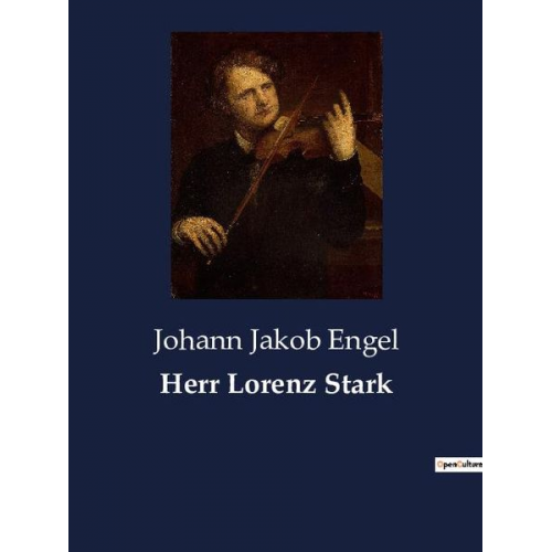 Johann Jakob Engel - Herr Lorenz Stark