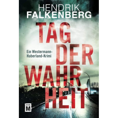 Hendrik Falkenberg - Tag der Wahrheit