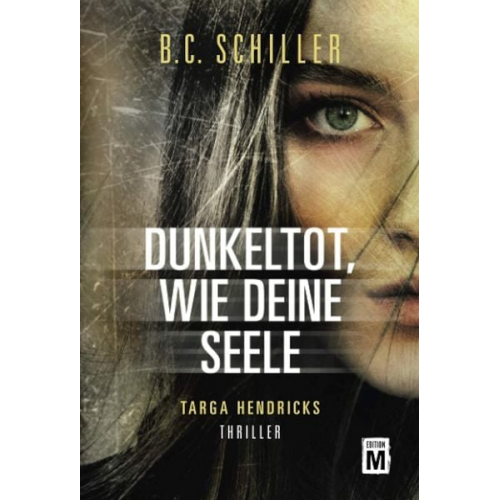 B.C. Schiller - Dunkeltot, wie deine Seele