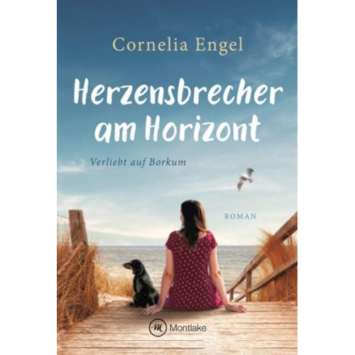 Cornelia Engel - Herzensbrecher am Horizont