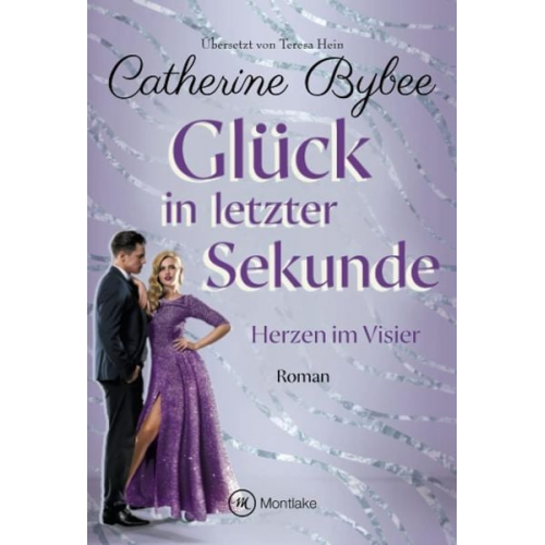 Catherine Bybee - Glück in letzter Sekunde