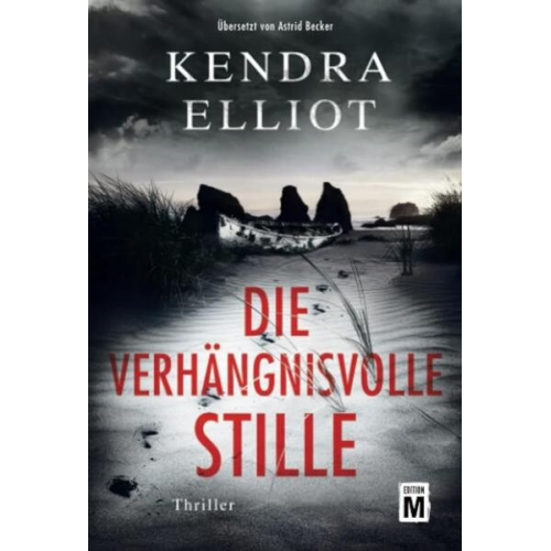 Kendra Elliot - Die verhängnisvolle Stille