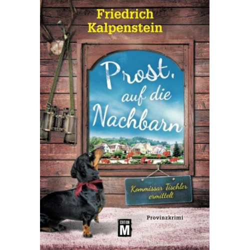 Friedrich Kalpenstein - Prost, auf die Nachbarn