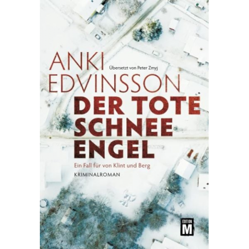 Anki Edvinsson - Der tote Schnee-Engel