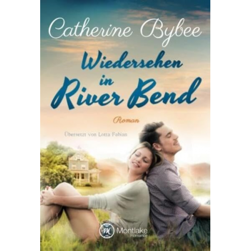 Catherine Bybee - Wiedersehen in River Bend