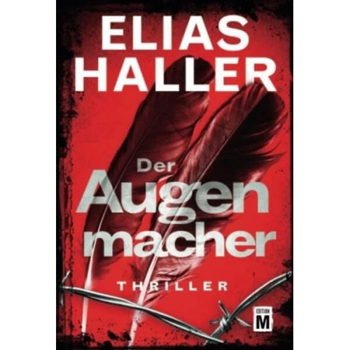 Elias Haller - Der Augenmacher