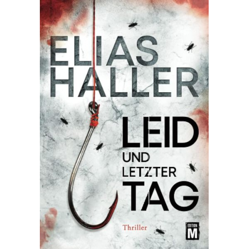 Elias Haller - Leid und letzter Tag