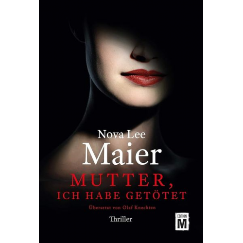 Nova Lee Maier - Mutter, ich habe getötet