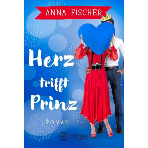 Anna Fischer - Herz trifft Prinz