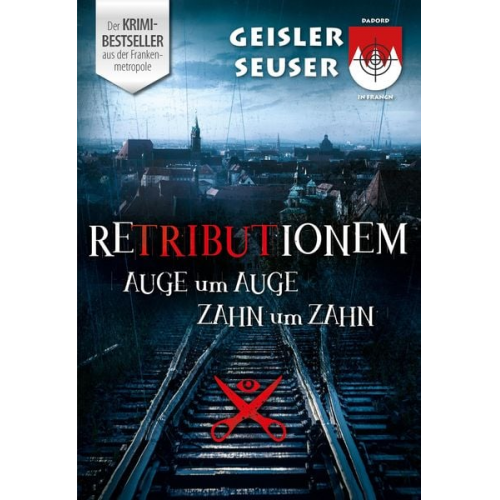 Roland Geisler - Retributionem Auge um Auge, Zahn um Zahn